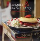 Couverture du livre « Croques & gaufres party - special etudiants » de Adele Hugot aux éditions Les Editions Culinaires