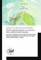 Couverture du livre « Outils geomatiques au service des collectivites locales » de Arioua Abdelkrim aux éditions Presses Academiques Francophones