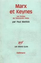 Couverture du livre « Marx et keynes - les limites de l'economie mixte » de Paul Mattick aux éditions Gallimard