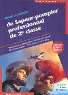 Couverture du livre « Reussir Le Concours De Sapeur-Pompier Professionnel De 2eme Classe » de Philbert aux éditions Foucher