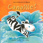 Couverture du livre « Canaille ! » de S Childs et C Castle aux éditions Grund