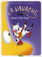 Couverture du livre « La vavache Tome 2 ; tagada tsoin tsoin » de De Brab et Virginie Vertonghen aux éditions Dupuis