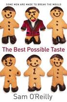 Couverture du livre « The Best Possible Taste » de O'Reilly Sam aux éditions Adult Pbs