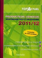 Couverture du livre « Top'actuel ; producteur-vendeur (éditions 2011/2012) » de E. Bordenave aux éditions Hachette Education