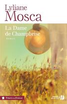 Couverture du livre « La dame de champbrise » de Lyliane Mosca aux éditions Presses De La Cite