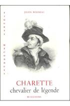 Couverture du livre « Charrette, chevalier de légende » de Julien Rousseau aux éditions Beauchesne