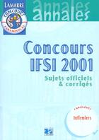 Couverture du livre « Concours en ifis 2001 sujets officiels et corriges » de  aux éditions Lamarre