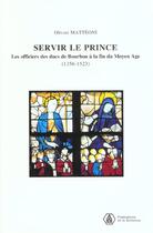 Couverture du livre « Servir le prince » de Matteoni O aux éditions Sorbonne Universite Presses