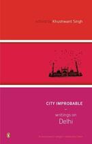 Couverture du livre « City Improbable » de Khusvant Singh aux éditions Penguin Books Ltd Digital