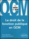 Couverture du livre « Le droit de la fonction publique en qcm » de Biglione/Guillaumont aux éditions Ellipses
