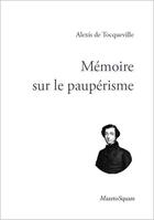 Couverture du livre « Mémoire sur le paupérisme » de Alexis De Tocqueville aux éditions Mazeto Square