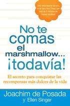 Couverture du livre « No te comas el marshmallow...todavía » de Ellen Singer aux éditions Penguin Group Us