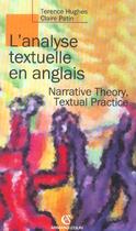 Couverture du livre « L'analyse textuelle en anglais - narrative theory, textual practice » de Patin/Hughes aux éditions Armand Colin