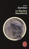 Couverture du livre « Le mystère néandertal » de John Darnton aux éditions Le Livre De Poche