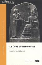 Couverture du livre « Le code d'hammourabi » de Andre-Salvini Beatri aux éditions Reunion Des Musees Nationaux