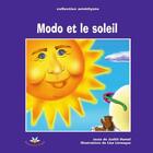 Couverture du livre « Modo et le soleil » de Hamel Judith et Lisa Levesque aux éditions Bouton D'or