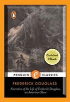 Couverture du livre « Narrative of the Life of Frederick Douglass, An American Slave » de Frederick Douglass aux éditions Penguin Group Us