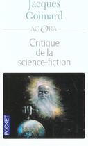 Couverture du livre « Critique De La Science-Fiction » de Jacques Goimard aux éditions Pocket