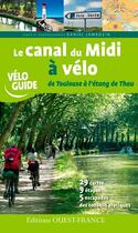 Couverture du livre « Canal du midi à vélo de toulouse à l'étang de Thau » de Daniel Jamrozik aux éditions Ouest France