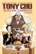 Couverture du livre « Tony Chu, détective cannibale Tome 3 : croque-mort » de John Layman et Rob Guillory aux éditions Delcourt