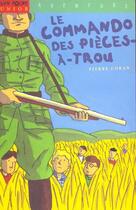 Couverture du livre « Le Commando Des Pieces-A-Trous » de Pierre Coran aux éditions Milan