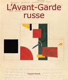 Couverture du livre « L'avant-garde russe » de Evgueny Kovtun aux éditions Parkstone International