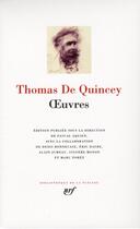 Couverture du livre « Oeuvres » de Thomas De Quincey aux éditions Gallimard