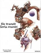 Couverture du livre « Sic transit gloria mundi » de Sergio Toppi et Jean-Louis Roux aux éditions Mosquito