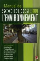 Couverture du livre « Manuel de sociologie de l'environnement » de  aux éditions Presses De L'universite De Laval