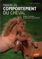 Couverture du livre « Manuel du comportement du cheval ; origine, traitement et prévention des problèmes » de Margit Zeitler-Feicht aux éditions Eugen Ulmer