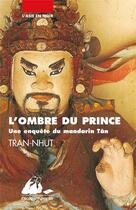 Couverture du livre « L'ombre du prince » de Tran-Nhut aux éditions Picquier