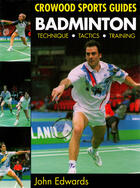 Couverture du livre « Badminton » de John Edwards aux éditions Crowood Press Digital
