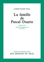 Couverture du livre « La famille de Pascal Duarte » de Camilo Jose Cela aux éditions Seuil