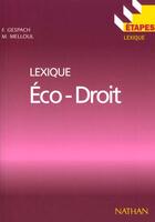 Couverture du livre « Lexique Eco-Droit » de Francine Gespach aux éditions Nathan