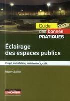 Couverture du livre « Éclairage des espaces publics » de Roger Couillet aux éditions Le Moniteur