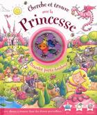 Couverture du livre « Cherche et trouve avec la princesse » de  aux éditions Elcy Jeunesse
