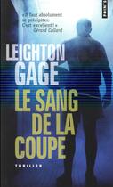 Couverture du livre « Le sang de la coupe » de Leighton Gage aux éditions Points