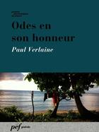Couverture du livre « Odes en son honneur » de Paul Verlaine aux éditions Presses Electroniques De France