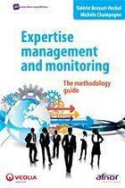 Couverture du livre « Expertise management and monitoring ; the methodology guide » de Valerie Brosset-Heckel et Michele Champagne aux éditions Afnor Editions