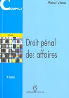 Couverture du livre « Droit Penal Des Affaires ; 4e Edition 2001 » de Michel Veron aux éditions Armand Colin