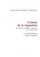 Couverture du livre « Annee de la regulation n8 2004 2005 (édition 2004/2005) » de Frison Roche R aux éditions Presses De Sciences Po