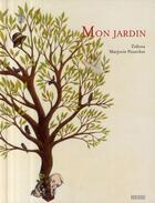 Couverture du livre « Mon jardin » de Zidrou et Marjorie Pourchet aux éditions Rouergue