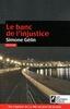Couverture du livre « Le banc de l'injustice » de Simone Gelin aux éditions Les Nouveaux Auteurs