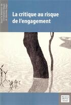 Couverture du livre « La critique au risque de l'engagement » de Magis/Zagyi aux éditions Mare & Martin