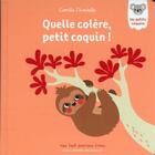 Couverture du livre « Quelle colère, petit coquin ! » de Camille Chincholle aux éditions Gallimard-jeunesse