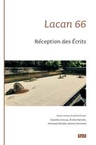 Couverture du livre « Lacan 66 » de Emilie Berrebi et Janine Germond et Monique Boudet et Danielle Arnoux aux éditions Epel Editions