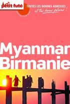 Couverture du livre « Myanmar-Birmanie (édition 2013) » de Collectif Petit Fute aux éditions Le Petit Fute