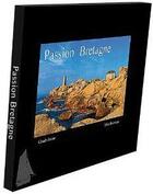 Couverture du livre « Passion Bretagne » de Pastor et Rousseau aux éditions Sky Comm