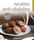 Couverture du livre « Recettes anti-diabète » de  aux éditions Larousse