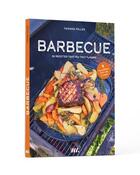 Couverture du livre « Barbecue - 50 recettes tout feu tout flamme » de Thomas Feller aux éditions Webedia Books